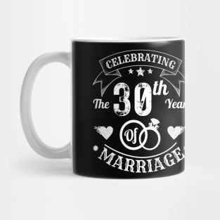 Celebrating The 30th Year Of Marriage Mug